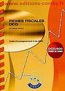 Couverture du livre « Fiches fiscales ; unité d'enseignement 4 du DCG (8e édition) » de Agnes Lieutier aux éditions Corroy