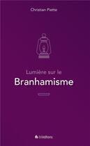 Couverture du livre « Lumière sur le branhamisme » de Christian Piette aux éditions Blf Europe