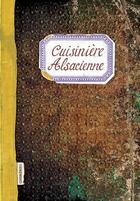 Couverture du livre « Cuisinière alsacienne » de Sonia Ezgulian et Caroline Mignot aux éditions Les Cuisinieres