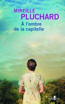 Couverture du livre « À l'ombre de la capitelle » de Mireille Pluchard aux éditions Gabelire