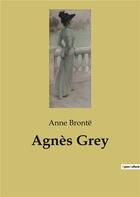 Couverture du livre « Agnes grey » de Anne Bronte aux éditions Culturea