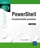 Couverture du livre « PowerShell : Fonctionnalités avancées (2e édition) » de Nicolas Baudin aux éditions Eni
