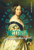 Couverture du livre « Victoria : Un roman ébouriffant » de Olivier Collet aux éditions Eyrolles