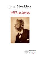 Couverture du livre « William James » de Michel Meulders aux éditions Hermann