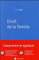 Couverture du livre « Droit de la famille » de Vincent Egea aux éditions Lexisnexis