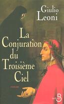 Couverture du livre « La conjuration du troisieme ciel » de Giulio Leoni aux éditions Belfond