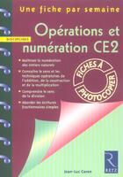 Couverture du livre « Operations et numération ; CE2 ; fiches à photocopier » de Caron/Ruch aux éditions Retz