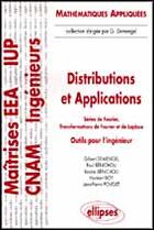 Couverture du livre « Distributions et applications - series de fourier - transformations de fourier et de laplace » de Demengel/Benichou aux éditions Ellipses