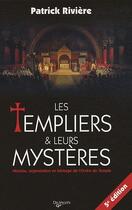 Couverture du livre « Les templiers et leurs mystères » de Patrick Riviere aux éditions De Vecchi