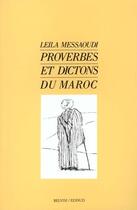 Couverture du livre « Proverbes Et Dictons Du Maroc » de Leila Messaoudi aux éditions Edisud