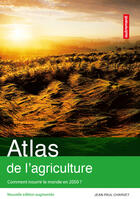 Couverture du livre « Atlas de l'agriculture » de Jean-Paul Charvet aux éditions Autrement