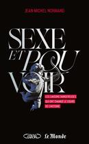 Couverture du livre « Sexe et pouvoir » de Jean-Michel Normand aux éditions Michel Lafon