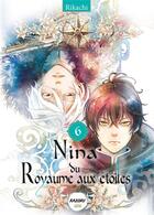 Couverture du livre « Nina du royaume aux étoiles Tome 6 » de Rikachi aux éditions Kazoku