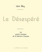 Couverture du livre « Le désespéré » de Leon Bloy aux éditions Editions Du Cenacle