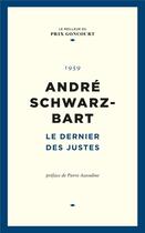 Couverture du livre « Le dernier des Justes » de Andre Schwarz-Bart aux éditions Societe Du Figaro