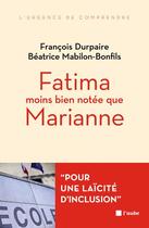 Couverture du livre « L'école républicaine est-elle islamophobe ? » de Francois Durpaire et Béatrice Mabilon-Bonfils aux éditions Editions De L'aube