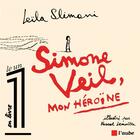 Couverture du livre « Simone Veil, mon héroïne » de Pascal Lemaitre et Leila Slimani aux éditions Editions De L'aube