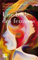 Couverture du livre « La bible des femmes » de Elisabeth Parmentier aux éditions Labor Et Fides