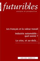 Couverture du livre « Revue futuribles Tome 351 ; les français et la valeur travail, industrie automobile : quel avenir ?, la crise et au-delà... » de Davoine/Meda/Drevet aux éditions Futuribles