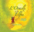 Couverture du livre « L'oracle des elfes » de Claudia Knuppel aux éditions Contre-dires