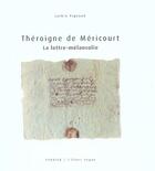 Couverture du livre « Théroigne de Méricourt ; la lettre-mélancolie » de Jackie Pigeaud aux éditions Verdier