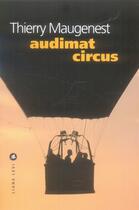 Couverture du livre « Audimat circus » de Maugenest Thier aux éditions Liana Levi
