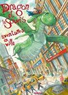 Couverture du livre « Le dragon et la souris ; aventures en ville » de Marco Furlotti aux éditions Nuinui Jeunesse