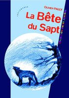 Couverture du livre « La Bete Du Sapt » de Olivier Pally aux éditions Les Deux Encres