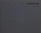 Couverture du livre « Wayfaring » de Patrick Messina aux éditions Gwinzegal