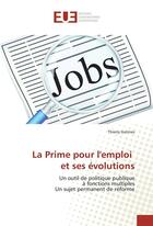 Couverture du livre « La prime pour l'emploi et ses evolutions » de Gatines Thierry aux éditions Editions Universitaires Europeennes