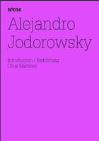 Couverture du livre « Documenta 13 vol 14 alejandro jodorowsky /anglais/allemand » de Jodorowsky Alejandro aux éditions Hatje Cantz