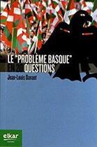 Couverture du livre « Le problème basque en 20 questions » de Jean-Louis Davant aux éditions Elkar