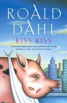 Couverture du livre « Kiss Kiss » de Roald Dahl aux éditions Epagine