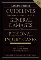 Couverture du livre « Guidelines for the Assessment of General Damages in Personal Injury Ca » de Judicial College aux éditions Oup Oxford
