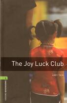 Couverture du livre « The joy luck club ; niveau 6 » de Amy Tan aux éditions Oxford Up Elt