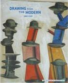 Couverture du livre « Drawing from the modern vol 1 1880-1945 » de Hauptman aux éditions Moma