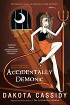 Couverture du livre « Accidentally Demonic » de Dakota Cassidy aux éditions Penguin Group Us