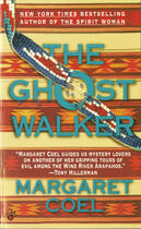 Couverture du livre « The Ghost Walker » de Coel Margaret aux éditions Penguin Group Us