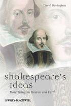 Couverture du livre « Shakespeare's Ideas » de David Bevington aux éditions Wiley-blackwell