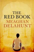 Couverture du livre « The Red Book » de Meaghan Delahunt aux éditions Granta Books