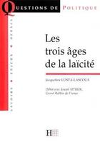 Couverture du livre « Les trois ages de la laicite » de Costa-Lascoux-J aux éditions Hachette Litteratures