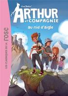 Couverture du livre « Arthur et compagnie Tome 2 : Arthur et compagnie au nid d'aigle » de Enid Blyton aux éditions Hachette Jeunesse