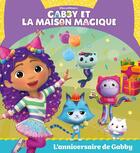 Couverture du livre « Gabby et la maison magique - L'anniversaire de Gabby : Album RC » de Universal Studios aux éditions Hachette Jeunesse