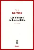 Couverture du livre « Les saisons de Louveplaine » de Cloe Korman aux éditions Seuil