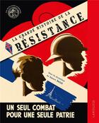 Couverture du livre « La grande histoire de la Résistance » de Robert Belot et Collectif aux éditions Larousse