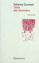 Couverture du livre « Table des bouchers » de Fabienne Courtade aux éditions Flammarion