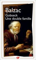 Couverture du livre « Gobseck ; une double famille » de Honoré De Balzac aux éditions Flammarion