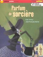 Couverture du livre « Parfum de sorciere » de Arthur/Martin aux éditions Nathan