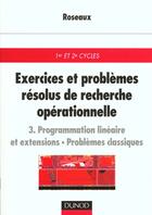 Couverture du livre « Programmation Lineaires Et Extensions ; Problemes Classiques » de Roseaux aux éditions Dunod