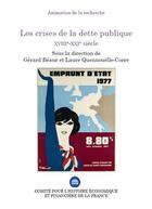 Couverture du livre « Les crises de la dette publique, XVIIIe-XXIe siècle » de Gérard Béaur et Laure Quennouelle-Corre aux éditions Igpde